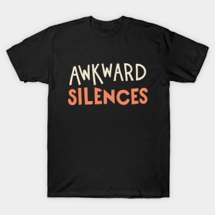 Awkward T-Shirt